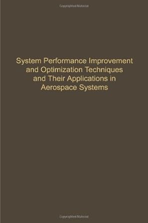 system performance improvement and optimization techniques and their applications in aerospace systems 1st