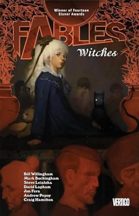 fables 14 witches 1st edition bill willingham ,mark buckingham ,steve leialoha ,jim fern ,andrew pepoy