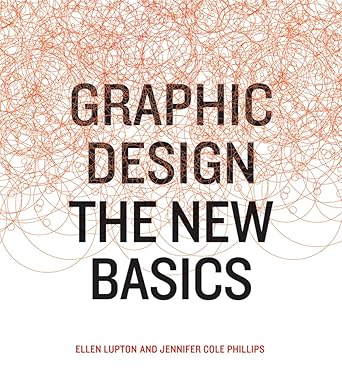 graphic design 1st edition ellen lupton 1568987021, 978-1568987026