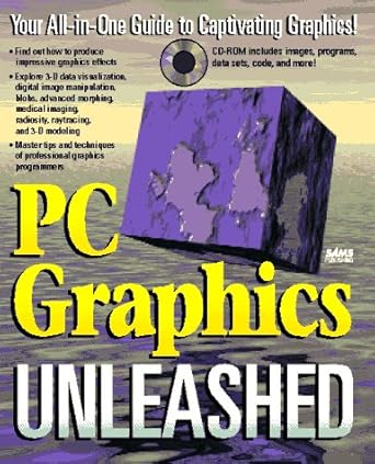 pc graphics unleashed/book and cd rom 1st edition scott anderson ,brad pillow 0672305704, 978-0672305702
