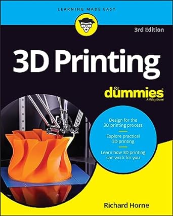 3d printing for dummies 3rd edition richard horne 1394169477, 978-1394169474