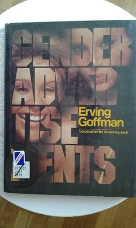 gender advertisements 1st edition erving goffman 0674341910, 978-0674341913