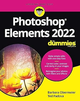 photoshop elements 2022 for dummies 1st edition barbara obermeier ,ted padova 1119837219, 978-1119837213