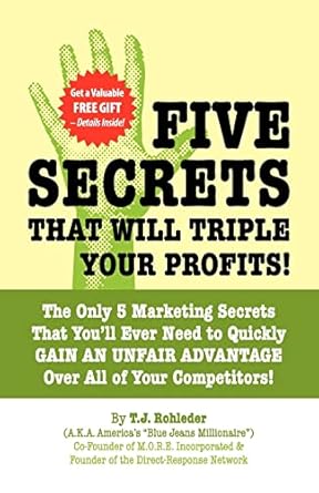 five secrets that will triple your profits 1st edition t j rohleder 1933356111, 978-1933356112