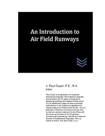 an introduction to air field runways 1st edition j paul guyer 1547029579, 978-1547029570