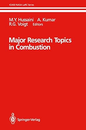 major research topics in combustion 1st edition m y hussaini ,a kumar ,r g voigt 1461277086, 978-1461277088