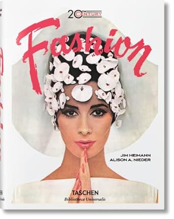20th century fashion 1st edition jim heimann ,alison a nieder 3836522799, 978-3836522793