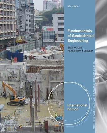 aise fundamentals of geotechnical engine 1st edition nagaratnam sivakugan ,braja m das 130563862x,