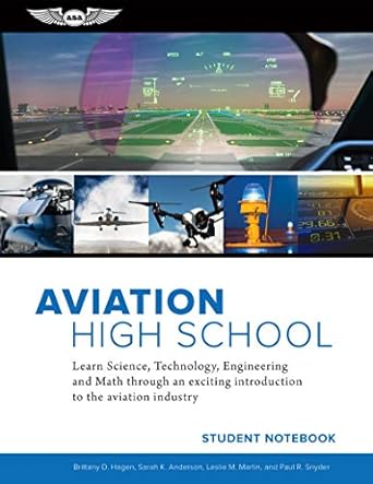 aviation high school student notebook learn science technology engineering and math through an exciting
