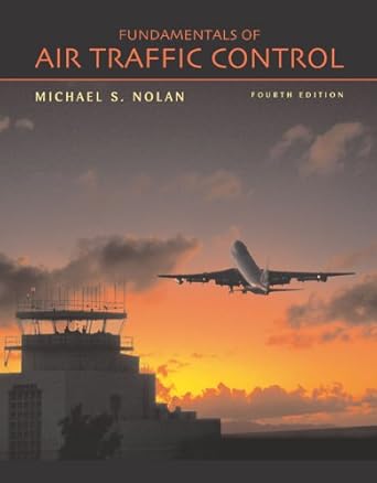 fundamentals of air traffic control 4th edition michael s nolan 0534393888, 978-0534393885