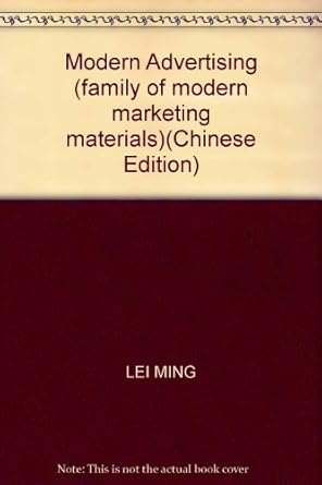 modern advertising 1st edition lei ming 7536134843, 978-7536134843