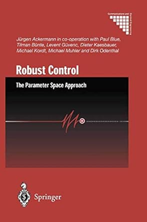 robust control the parameter space approach 1st edition jurgen ackermann 1447110994, 978-1447110996