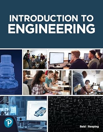 introduction to engineering 1st edition david reeping ,kenneth reid 0138042861, 978-0138042868