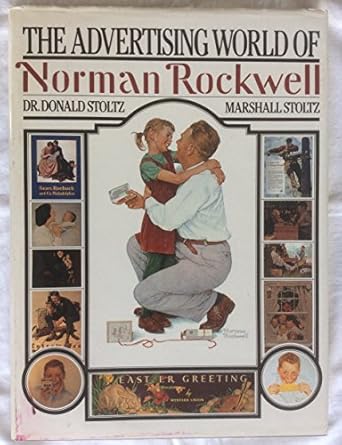 the advertising world of norman rockwell 1st edition norman rockwell 0517618087, 978-0517618080