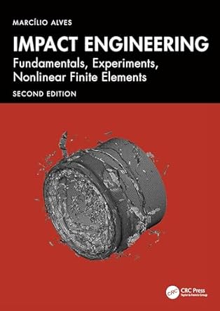impact engineering 2nd edition marcilio alves 1032766468, 978-1032766461