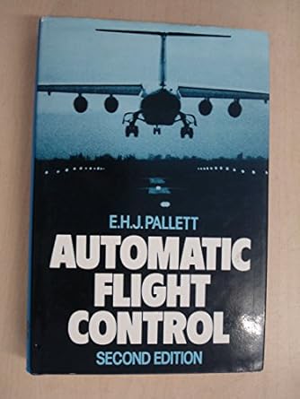 automatic flight control 1st edition e h j pallett 0246120487, 978-0246120489