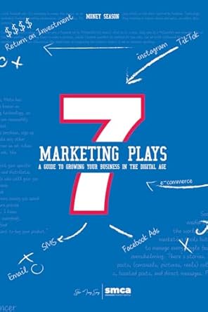 7 marketing plays a guide to growing your business in the digital age 1st edition steve murray sesay ,stella