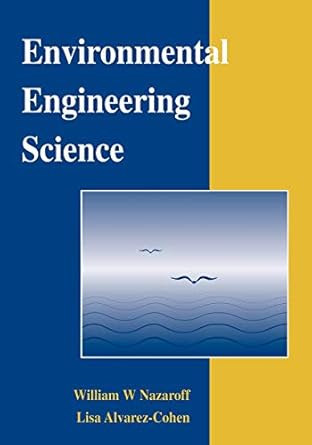environmental engineering science 1st edition william w nazaroff ,lisa alvarez cohen 0471144940,