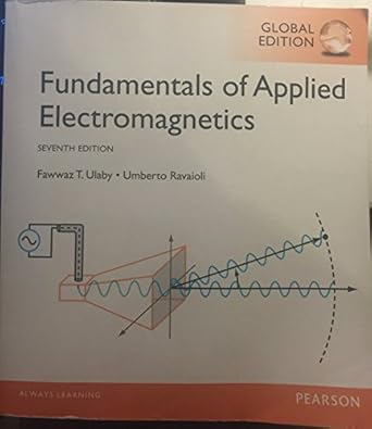 fundamentals of applied electromagnetics 7th edition fawwaz ulaby 1292082445, 978-1292082448