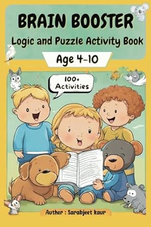 brain booster logic and puzzle activity book 1st edition sarabjeet kaur 1738337502, 978-1738337507