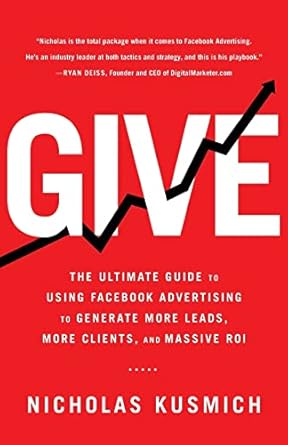 give the ultimate guide to using facebook advertising to generate more leads more clients and massive roi 1st