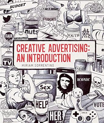 creative advertising an introduction 1st edition miriam sorrentino 1780671199, 978-1780671192