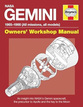 nasa gemini 1965 1966 owners workshop manual 1st edition david woods ,david m harland 0857334212,