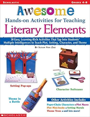 awesome hands on activities for teaching literary elements 1st edition susan van zile 0439163552,