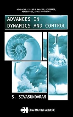 advances in dynamics and control 1st edition s sivasundaram 0415308526, 978-0415308526
