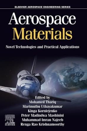 aerospace materials novel technologies and practical applications 1st edition mohamed thariq hameed sultan