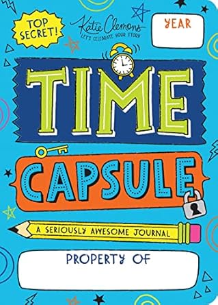 time capsule a guided journal for kids and teens to capture this moment in time 1st edition katie clemons