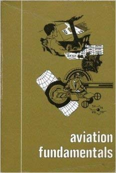 aviation fundamentals textbook/js314755 1st edition  088487155x, 978-0884871552