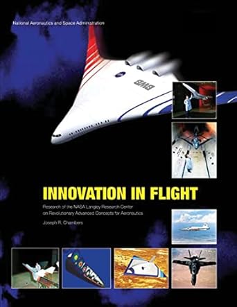 innovation in flight research of the nasa langley research center on revolutionary advanced concepts for
