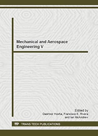 mechanical and aerospace engineering v selected peer reviewed papers from the 2014 5th international