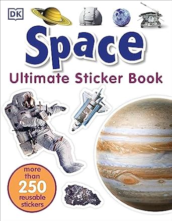 ultimate sticker book space more than 250 reusable stickers 1st edition dk 1465448810, 978-1465448811