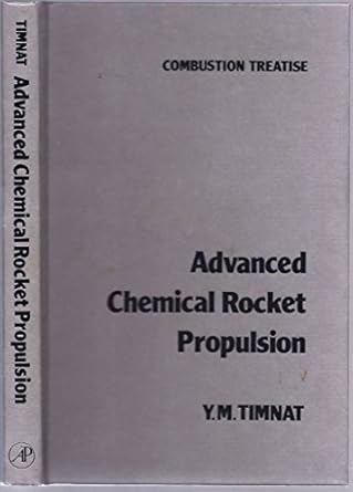 advanced chemical rocket propulsion 1st edition y m timnat 0126913552, 978-0126913552