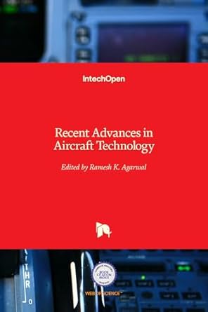 recent advances in aircraft technology 1st edition ramesh k agarwal 9535101501, 978-9535101505