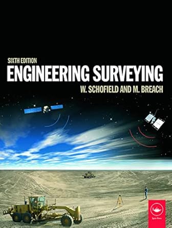 engineering surveying 6th edition mark breach ,wilf schofield 0750669497, 978-0750669498