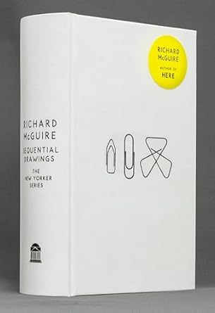 sequential drawings the new yorker series 1st edition richard mcguire ,luc sante 1101871598, 978-1101871591