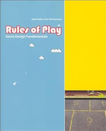 rules of play game design fundamentals 1st edition katie salen tekinbas ,eric zimmerman 0262240459,