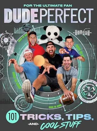 dude perfect 101 tricks tips and cool stuff 1st edition dude perfect 1400217075, 978-1400217076