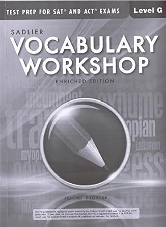 test prep for sat and act exams sadlier vocabulary workshop   level g enriched edition jerome shostak