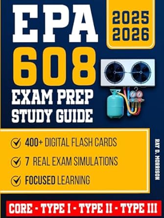 epa 608 exam prep study guide all in one handbook to earn the epa 608 technician certification with