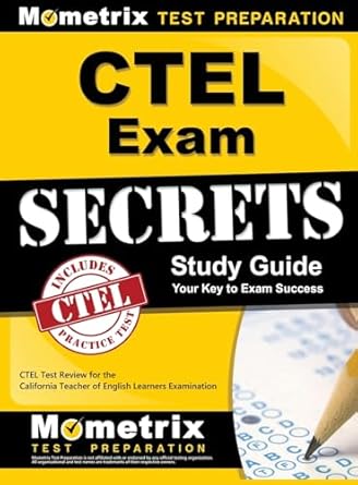 ctel exam secrets study guide ctel test review for the california teacher of english learners examination 1st