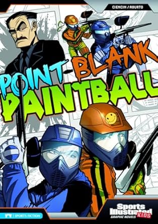 point blank paintball 1st edition scott ciencin ,jesus salvador aburto martinez 1434222934, 978-1434222930
