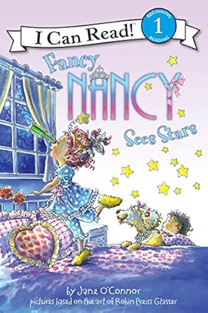 fancy nancy sees stars 1st edition jane o'connor ,robin preiss glasser 006123611x, 978-0061236112
