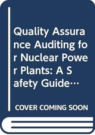 quality assurance auditing for nuclear power plants a safety guide 1st edition oecd organisation for economic