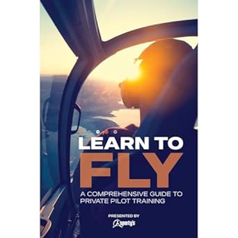 sportys learn to fly a comprehensive guide to private pilot training softbound book 1st edition sporty's