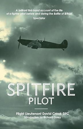 spitfire pilot 1st edition david crook 1906502048, 978-1906502041