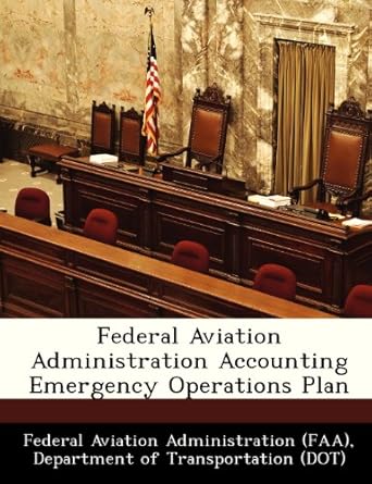 federal aviation administration accounting emergency operations plan 1st edition d federal aviation